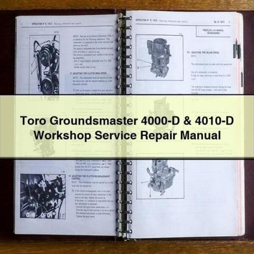 Toro Groundsmaster 4000-D & 4010-D Workshop Service Repair Manual Download PDF