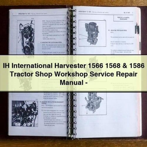 IH International Harvester 1566 1568 & 1586 Tractor Shop Workshop Service Repair Manual - Download PDF