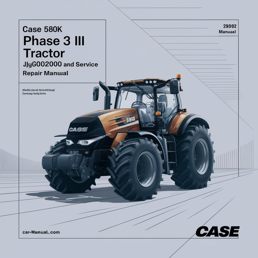 Case 580k Phase 3 III Tractor JJG0020000 and Above Service Repair Manual - Improved - PDF Download