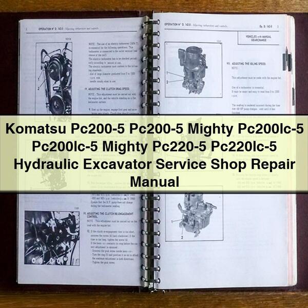 Manual de reparación y servicio de la excavadora hidráulica Komatsu Pc200-5 Pc200-5 Mighty Pc200lc-5 Pc200lc-5 Mighty Pc220-5 Pc220lc-5