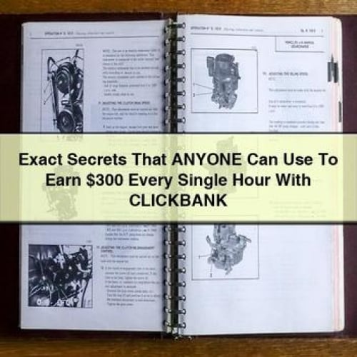 Exact Secrets That ANYONE Can Use To Earn $300 Every Single Hour With CLICKBANK