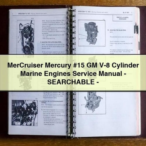 MerCruiser Mercury #15 GM V-8 Cylinder Marine Engines Service Manual - SEARCHABLE - Download PDF