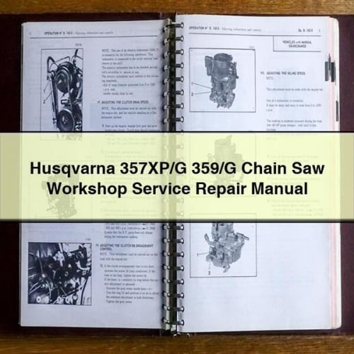 Husqvarna 357XP/G 359/G Chain Saw Workshop Service Repair Manual Download PDF