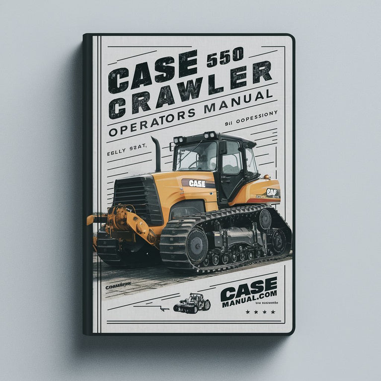 CASE 550 Crawler Operators Manual