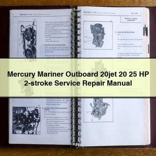 Mercury Mariner Outboard 20jet 20 25 HP 2-stroke Service Repair Manual Download PDF