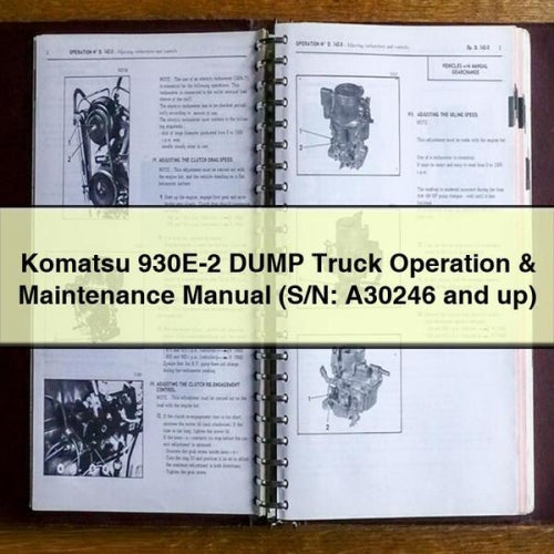 Manual de operación y mantenimiento del camión volcador Komatsu 930E-2 (N.° de serie: A30246 y posteriores)