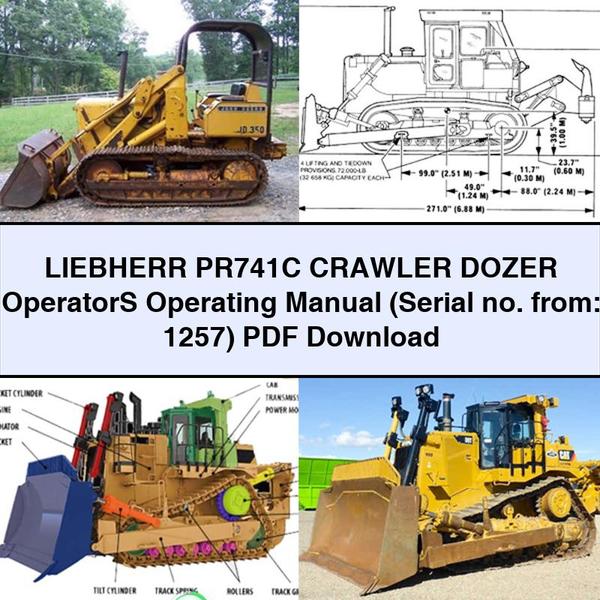 LIEBHERR PR741C Crawler DOZER OperatorS Operating Manual (Serial no. from: 1257)