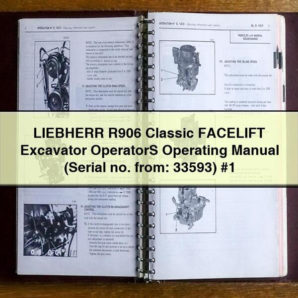 Manual de instrucciones del operador de la excavadora LIEBHERR R906 Classic FACELIFT (número de serie: 33593) n.º 1