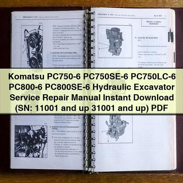 Manuel de réparation et d'entretien des excavatrices hydrauliques Komatsu PC750-6 PC750SE-6 PC750LC-6 PC800-6 PC800SE-6 (SN : 11001 et plus, 31001 et plus)