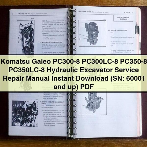 Manual de servicio y reparación de excavadoras hidráulicas Komatsu Galeo PC300-8 PC300LC-8 PC350-8 PC350LC-8 (número de serie: 60001 y posteriores)