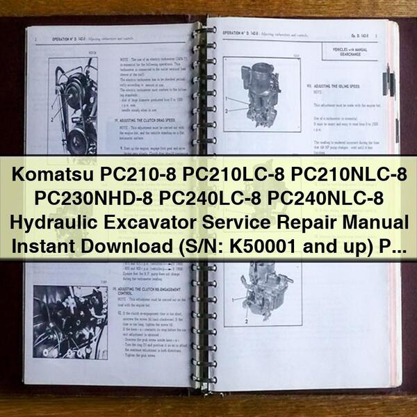 Komatsu PC210-8 PC210LC-8 PC210NLC-8 PC230NHD-8 PC240LC-8 PC240NLC-8 Hydraulic Excavator Service Repair Manual  (S/N: K50001 and up)