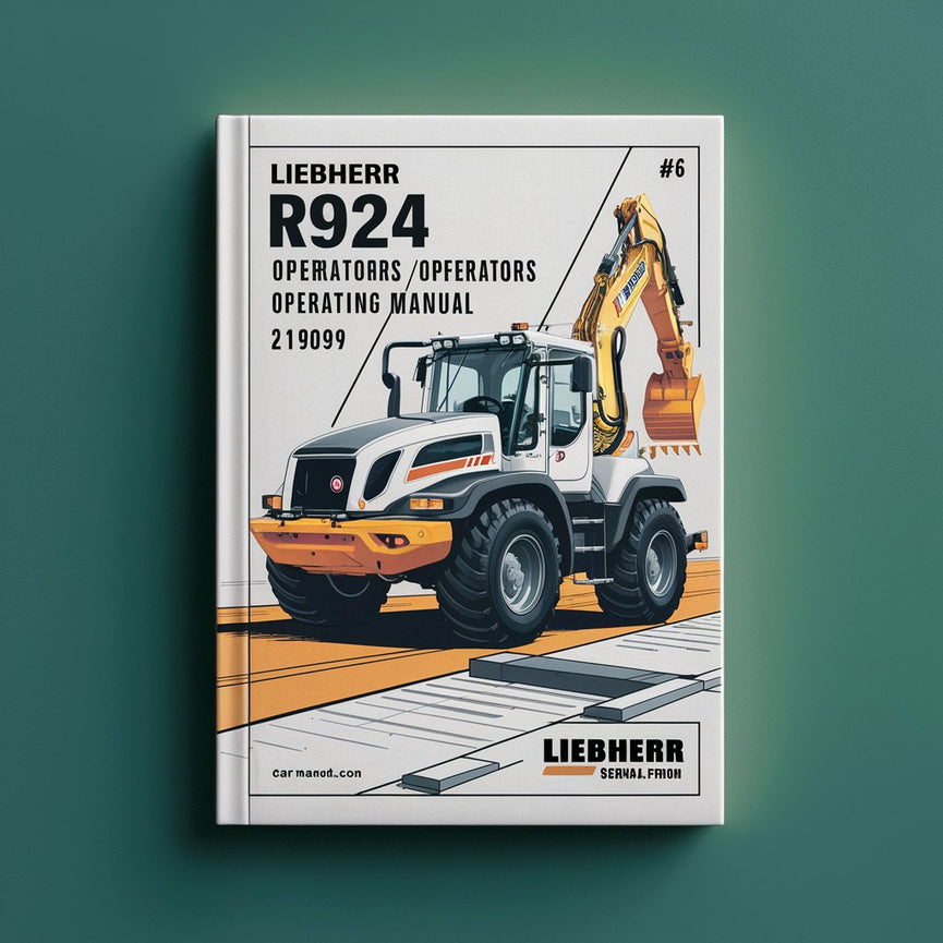 Manual de instrucciones del operador de la excavadora LIEBHERR R924 (número de serie: 21909) n.° 6