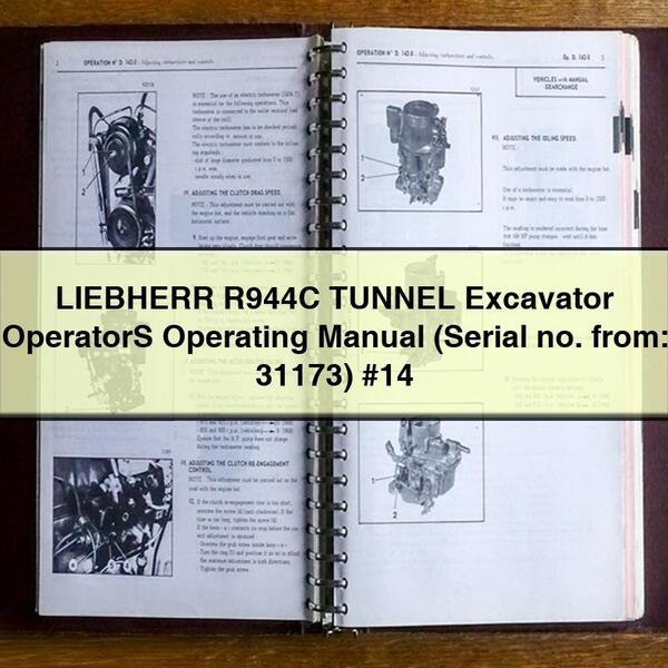 Manual de instrucciones del operador de la excavadora de túneles LIEBHERR R944C (número de serie: 31173) n.º 14