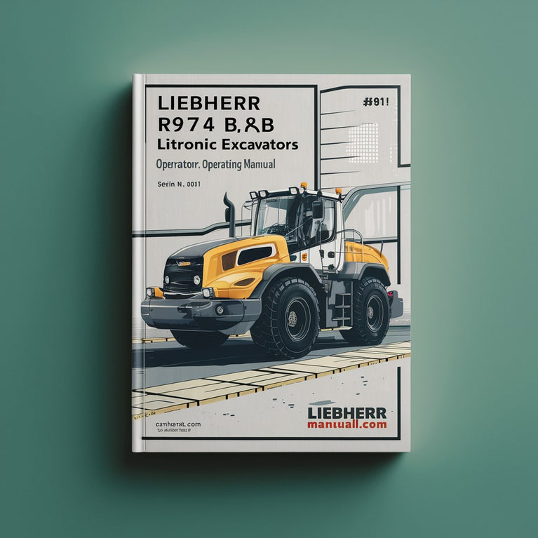 LIEBHERR R974B LITRONIC Excavator OperatorS Operating Manual (Serial no. from: 1001) #3