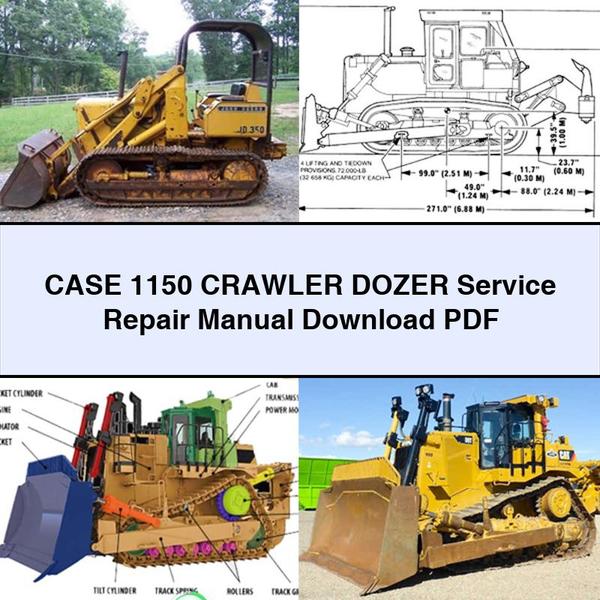 CASE 1150 Crawler DOZER Service Repair Manual