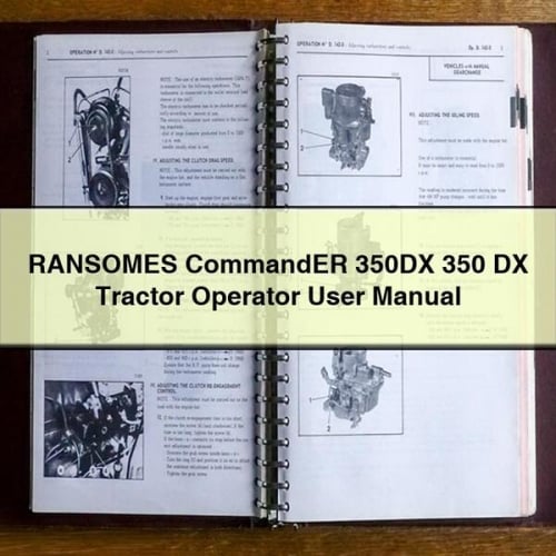 RANSOMES CommandER 350DX 350 DX Tractor Operator User Manual PDF Download