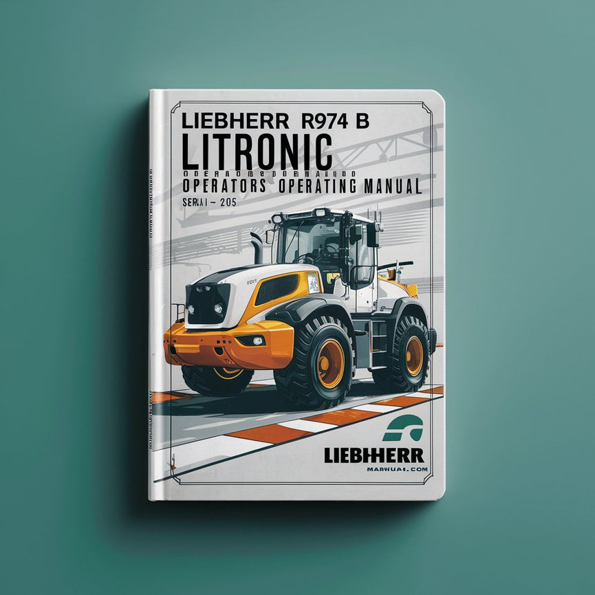 LIEBHERR R974 B LITRONIC Excavator OperatorS Operating Manual (Serial no. from: 1105) #6