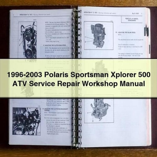 1996-2003 Polaris Sportsman Xplorer 500 ATV Service Repair Workshop Manual Download PDF