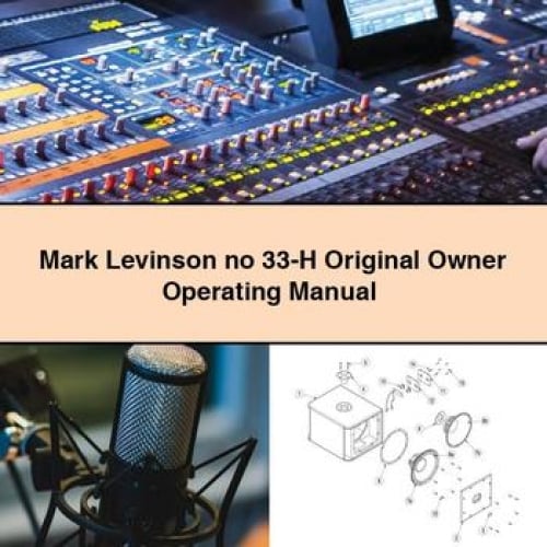 Mark Levinson no 33-H Original Owner Operating Manual PDF Download