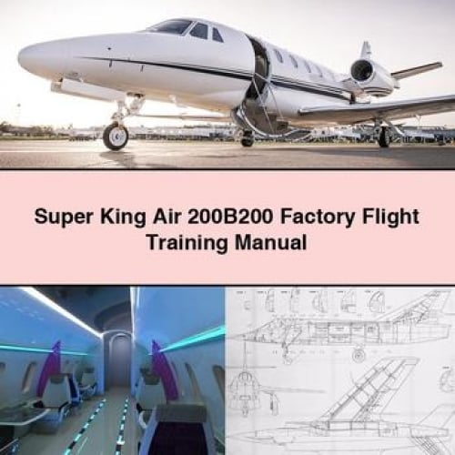 Super King Air 200B200 Factory Flight Training Manual PDF Download