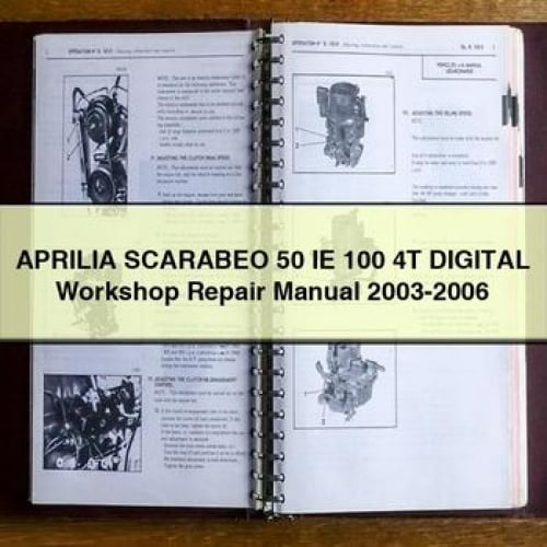 APRILIA SCARABEO 50 IE 100 4T Digital Workshop Repair Manual 2003-2006 PDF Download