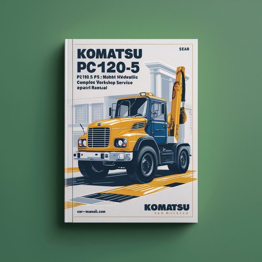 Komatsu PC100-5 PC120-5 PC120-5 Mighty Hydraulic Excavator Complete Workshop Service Repair Manual