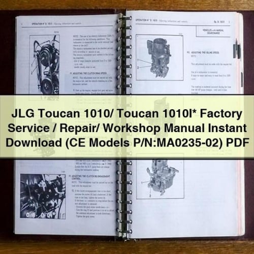 JLG Toucan 1010/ Toucan 1010I* Factory Service / Repair/ Workshop Manual Instant Download (CE Models P/N:MA0235-02) PDF