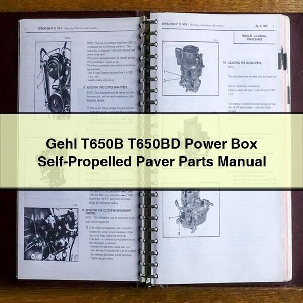 Gehl T650B T650BD Power Box Self-Propelled Paver Parts Manual