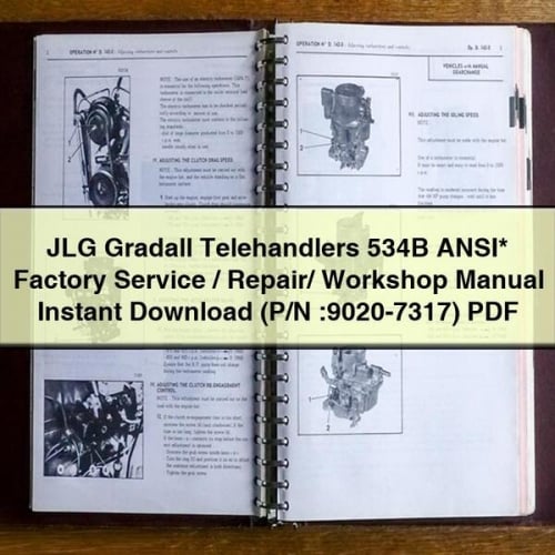 JLG Gradall Telehandlers 534B ANSI* Factory Service / Repair/ Workshop Manual Instant Download (P/N :9020-7317) PDF