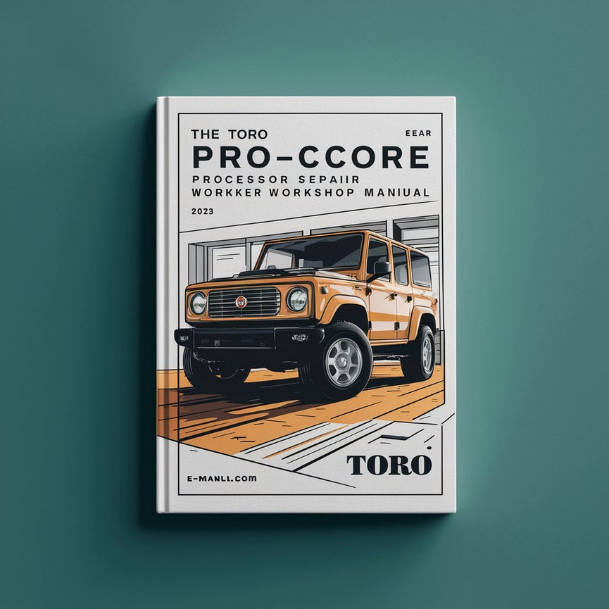 Toro ProCore Processor Service Repair Workshop Manual Download PDF