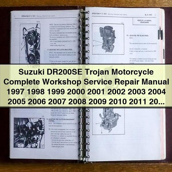 Manual completo de reparación y servicio de taller de motocicletas Trojan Suzuki DR200SE 1997 1998 1999 2000 2001 2002 2003 2004 2005 2006 2007 2008 2009 2010 2011 2012 2013