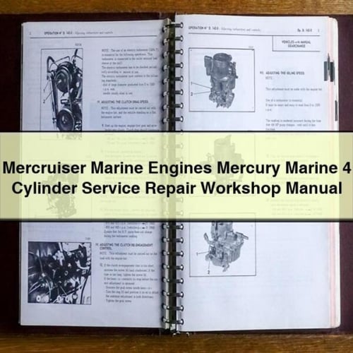 Mercruiser Marine Engines Mercury Marine 4 Cylinder Service Repair Workshop Manual Download PDF