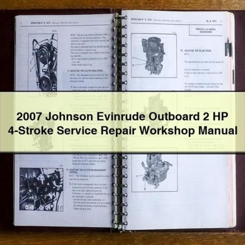 2007 Johnson Evinrude Outboard 2 HP 4-Stroke Service Repair Workshop Manual Download PDF