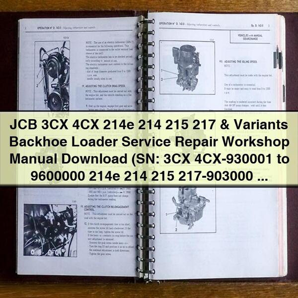 Manual de taller y servicio de reparación de retroexcavadoras JCB 3CX 4CX 214e 214 215 217 y variantes (número de serie: 3CX 4CX-930001 a 9600000 214e 214 215 217-903000 en adelante)