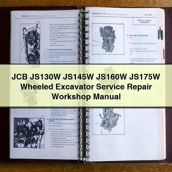 JCB JS130W JS145W JS160W JS175W Wheeled Excavator Service Repair Workshop Manual