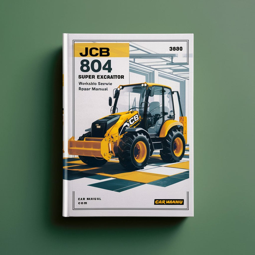 JCB 804 Super Mini Excavator Workshop Service Repair Manual