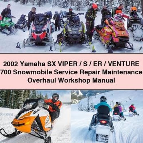 2002 Yamaha SX VIPER / S / ER / Venture 700 Snowmobile Service Repair Maintenance Overhaul Workshop Manual PDF Download