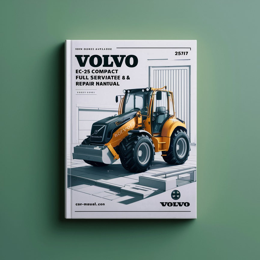 Manuel complet d'entretien et de réparation de la pelle compacte Volvo EC-25