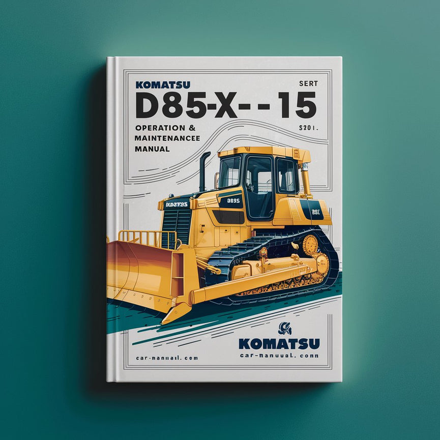 Manual de operación y mantenimiento de la topadora Komatsu D85EX-15