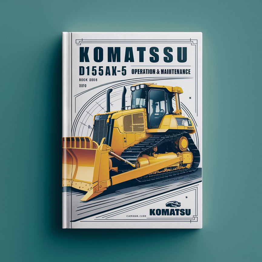 Manual de operación y mantenimiento de la topadora Komatsu D155AX-5