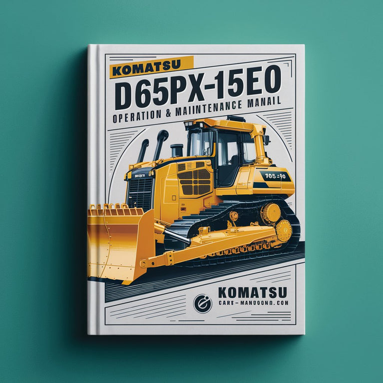 Manual de operación y mantenimiento del BULLDOZER Komatsu D65PX-15E0