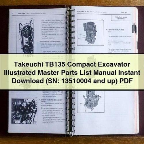 Manual ilustrado de la lista maestra de piezas de la excavadora compacta Takeuchi TB135 (número de serie: 13510004 y posteriores)