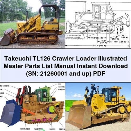 Takeuchi TL126 Crawler Loader Illustrated Master Parts List Manual Instant Download (SN: 21260001 and up) PDF