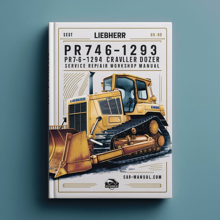 Liebherr PR746-1293 PR746-1294 Crawler Dozer Service Repair Workshop Manual