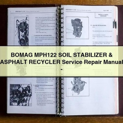 BOMAG MPH122 SOIL STABILIZER & ASPHALT RECYCLER Service Repair Manual - Download PDF