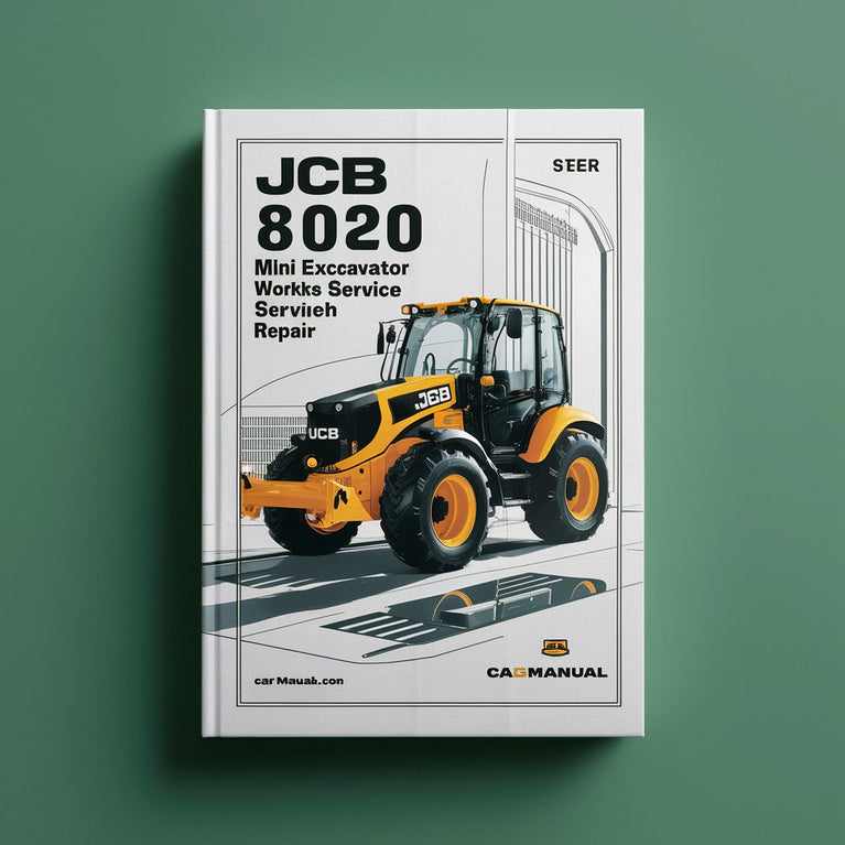 Manuel d'entretien et de réparation de la mini-pelle JCB 8020