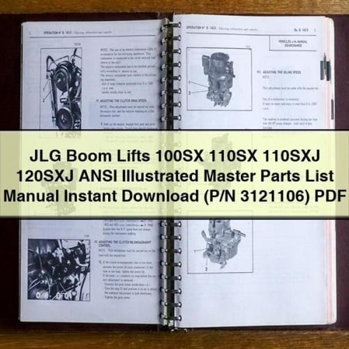 JLG Boom Lifts 100SX 110SX 110SXJ 120SXJ ANSI Illustrated Master Parts List Manual Instant Download (P/N 3121106) PDF