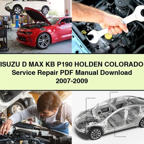 ISUZU D MAX KB P190 Holden ColorADO Service Repair PDF Manual Download 2007-2009