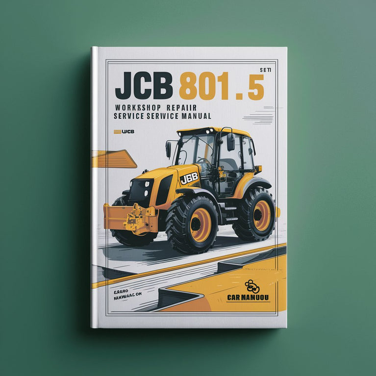 JCB 801.5 Excavator Workshop Repair Service Manual