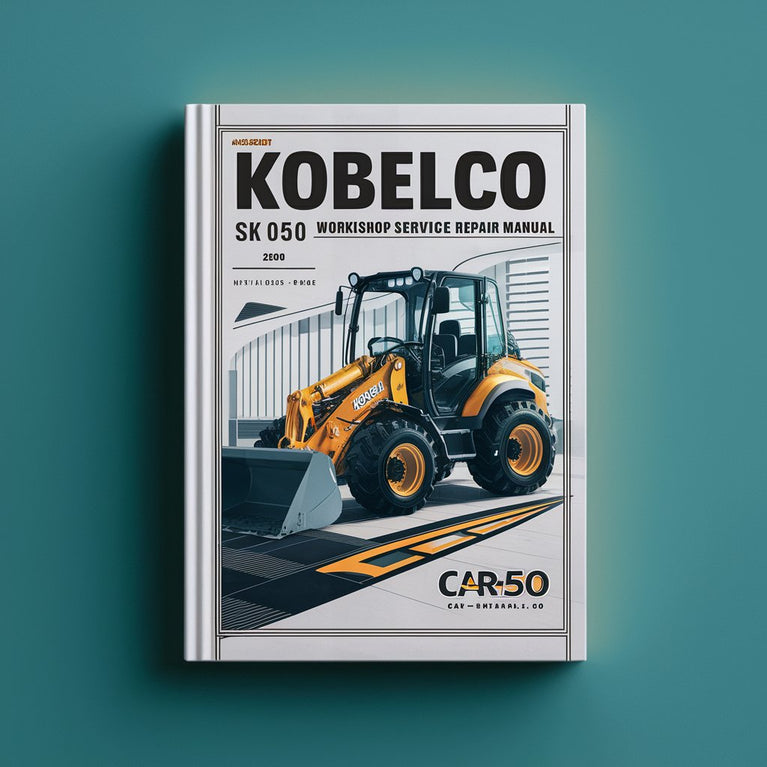 Manuel de réparation et d'entretien de la mini-pelle Kobelco SK050